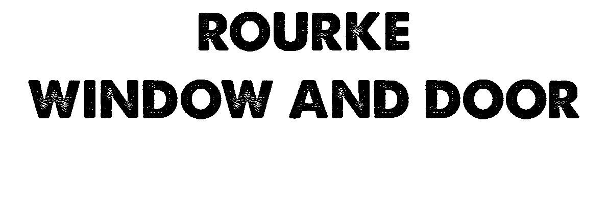 Rourke Window and Door
